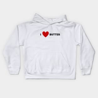 I Heart Butter Kids Hoodie